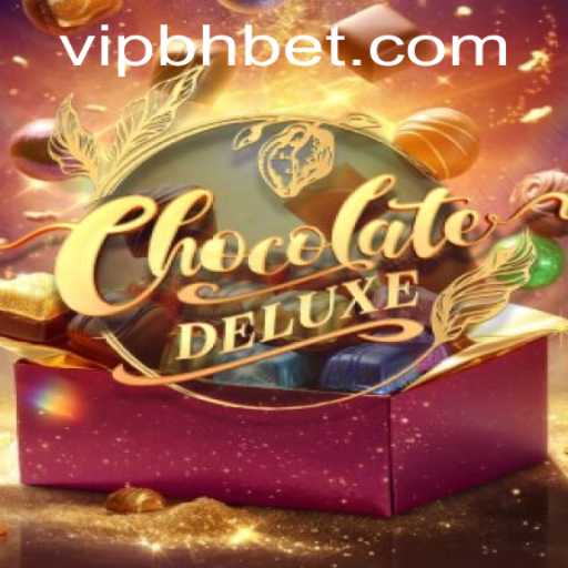 ChocolateDeluxe: Exploring the Sweetness of Strategic Play with bhbet